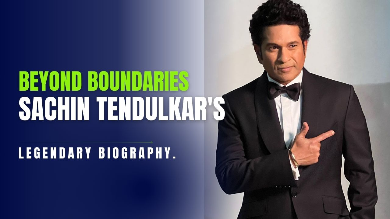 Sachin Tendulkar BIOGRAPHY